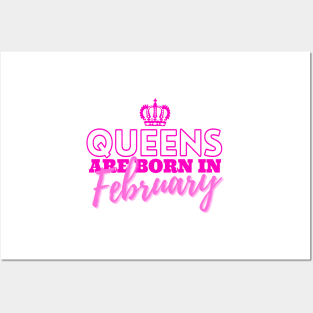 Queens are born in February Posters and Art